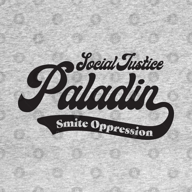 Social Justice D&D Classes - Paladin by DungeonMomDesigns